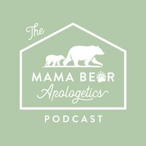 Höre Mama Bear Apologetics in der App.