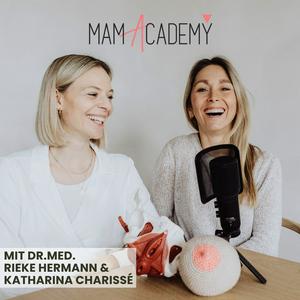 Höre MamAcademy - Mama werden, Mama sein, Frau bleiben in der App.