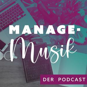 Höre Managemusik - Selbstmanagement für Musiker*innen in der App.