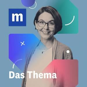 Höre Das Thema – der wöchentliche Wirtschaftspodcast des manager magazins in der App.