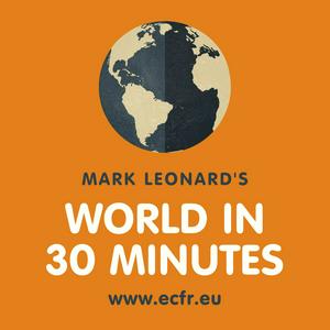 Höre Mark Leonard's World in 30 Minutes in der App.