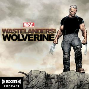 Höre Marvel’s Wastelanders: Wolverine in der App.