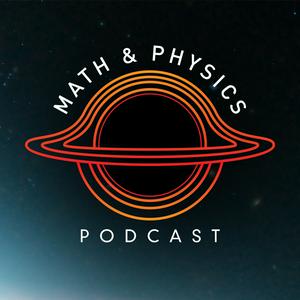 Höre Math & Physics Podcast in der App.