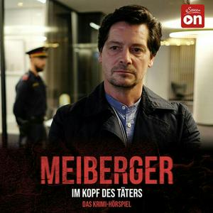 Höre Meiberger - Im Kopf des Täters: Das Krimi-Hörspiel in der App.