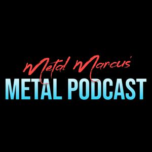 Höre Metal Marcus' Metal Podcast in der App.