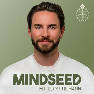 Höre Mindseed mit Léon Heimann in der App.