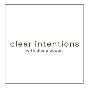 Höre Clear Intentions with Diane Boden in der App.