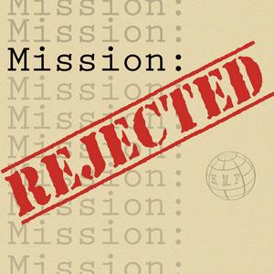 Höre Mission Rejected in der App.