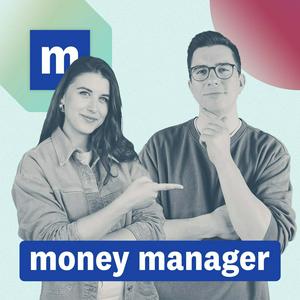 Höre money manager - Finanzwissen kompakt in der App.