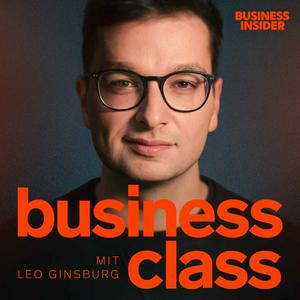 Höre Business Class – Finanzen und Karriere in der App.