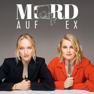 Podcast MORD AUF EX