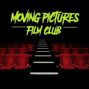 Höre Moving Pictures Film Club in der App.