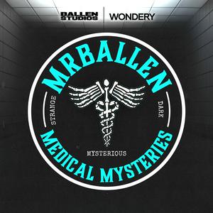 Höre MrBallen’s Medical Mysteries in der App.