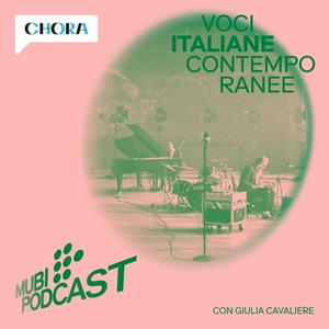 Höre MUBI Podcast: Voci Italiane Contemporanee in der App.