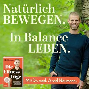 Höre Natürlich BEWEGEN. In Balance LEBEN. in der App.