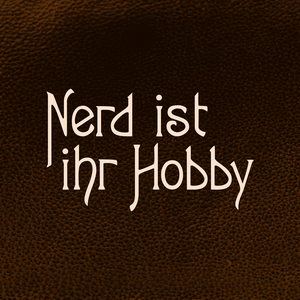 Höre Nerd ist ihr Hobby in der App.