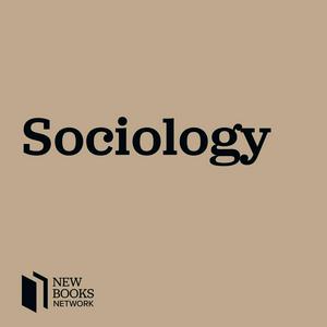 Höre New Books in Sociology in der App.