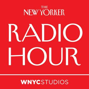 Höre The New Yorker Radio Hour in der App.