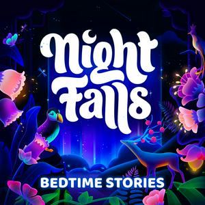 Höre Night Falls - Bedtime Stories For Sleep in der App.