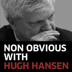 Höre Non Obvious with Hugh Hansen in der App.