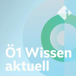 Höre Ö1 Wissen aktuell in der App.