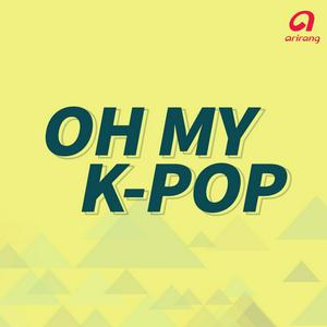 Höre Oh My K-Pop in der App.