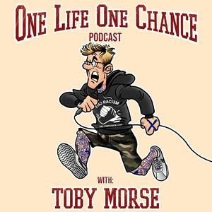 Höre One Life One Chance with Toby Morse in der App.