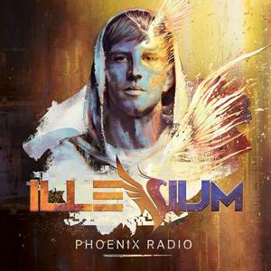 Höre ILLENIUM - Phoenix Radio in der App.