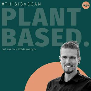 Höre PLANTBASED in der App.