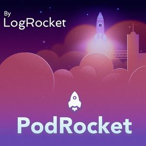 Höre PodRocket - A web development podcast from LogRocket in der App.