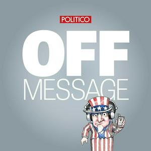 Höre POLITICO's Off Message in der App.