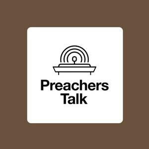 Höre Preachers Talk - A podcast by 9Marks & The Charles Simeon Trust in der App.