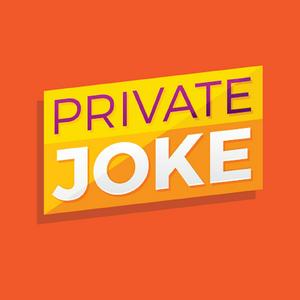 Höre Private Joke Podcast in der App.