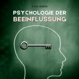 Höre Psychologie der Beeinflussung in der App.