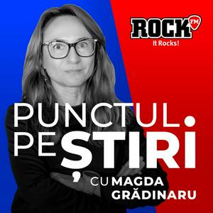 Höre Punctul pe Știri cu Magda Grădinaru in der App.