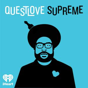 Höre Questlove Supreme in der App.