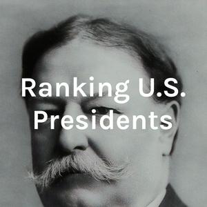 Höre Ranking U.S. Presidents in der App.