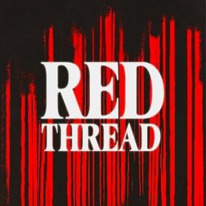 Höre Red Thread in der App.