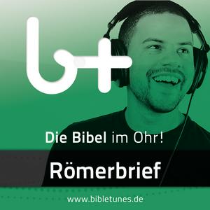 Höre Römerbrief – bibletunes.de in der App.