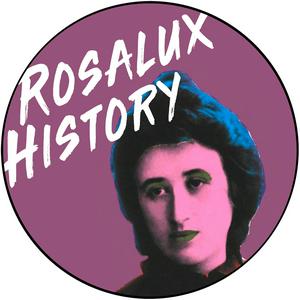 Höre Rosalux History in der App.