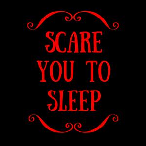 Höre Scare You To Sleep in der App.