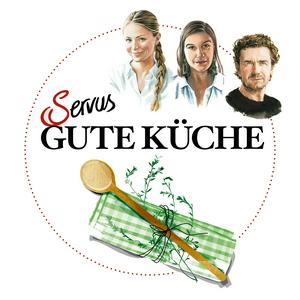 Höre Servus Gute Küche in der App.