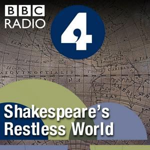 Höre Shakespeare's Restless World in der App.