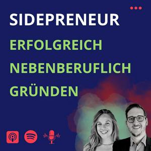 Höre Sidepreneur Podcast | Erfolgreich nebenberuflich Gründen! in der App.