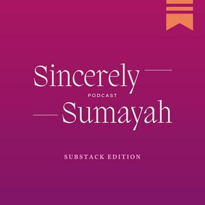 Höre Sincerely, Sumayah in der App.