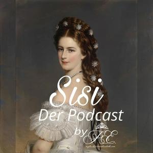 Höre Sisi - Der Podcast in der App.