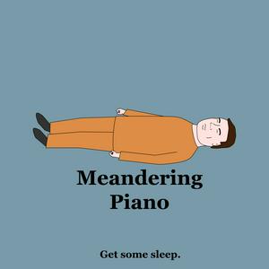 Höre Sleep - Meandering Piano in der App.