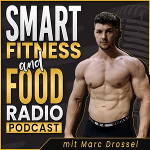 Höre Smart Fitness and Food Radio | Ernährung, Training, Lebensmittel, Abnehmen, Muskelaufbau, Gesundheit in der App.