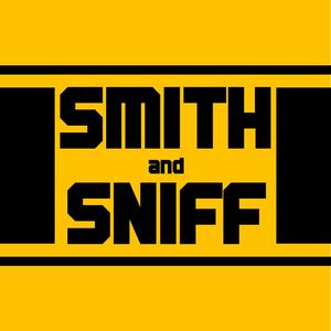 Höre Smith and Sniff in der App.