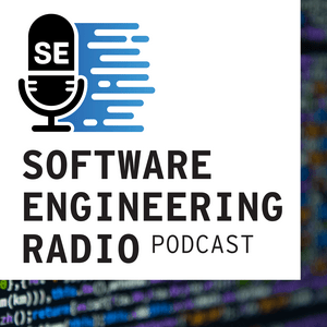 Höre Software Engineering Radio - the podcast for professional software developers in der App.